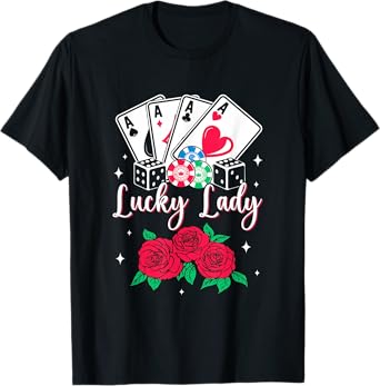 Lucky Lady Poker Player Gambling Casino Design Women T-Shirt