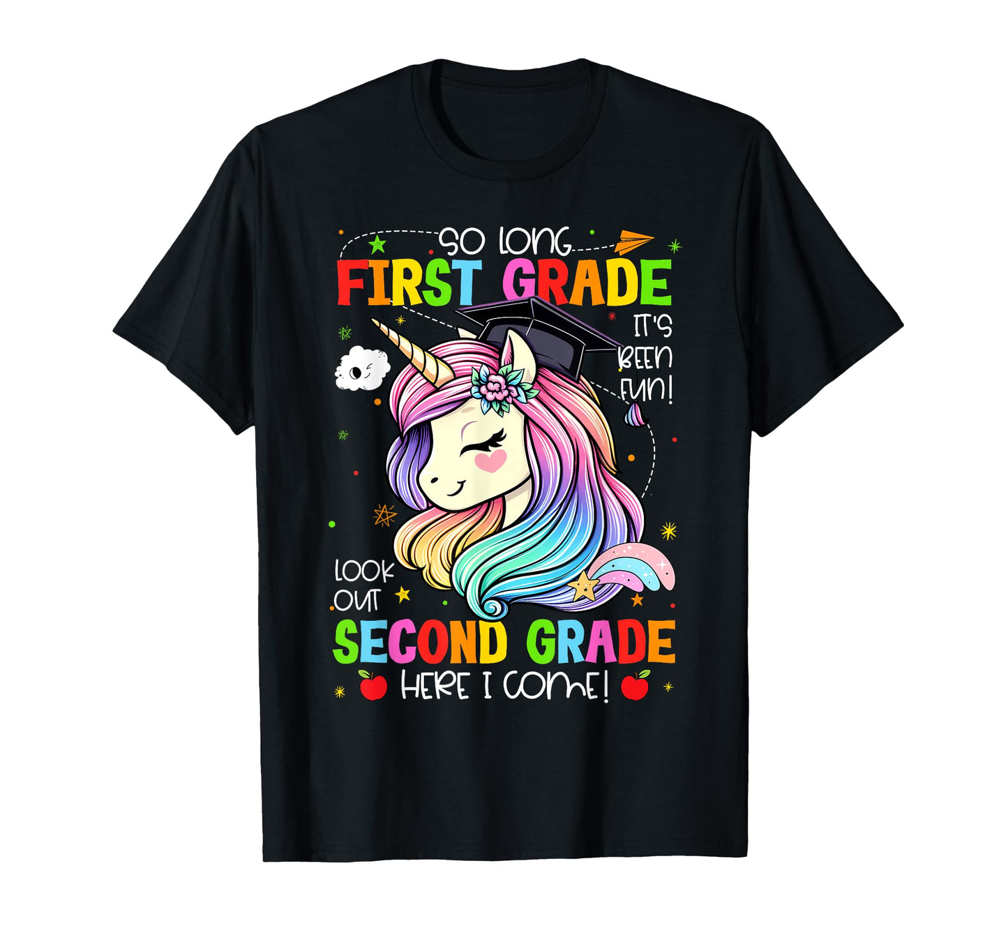 So Long 1st Grade It's Been Fun Look Out 2nd Grade Unicorn T-Shirt