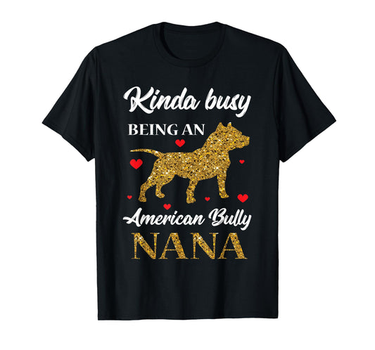 Bulldog/ Bully Nana Pitty Pitties Bull Dog Grandma Mom Gift