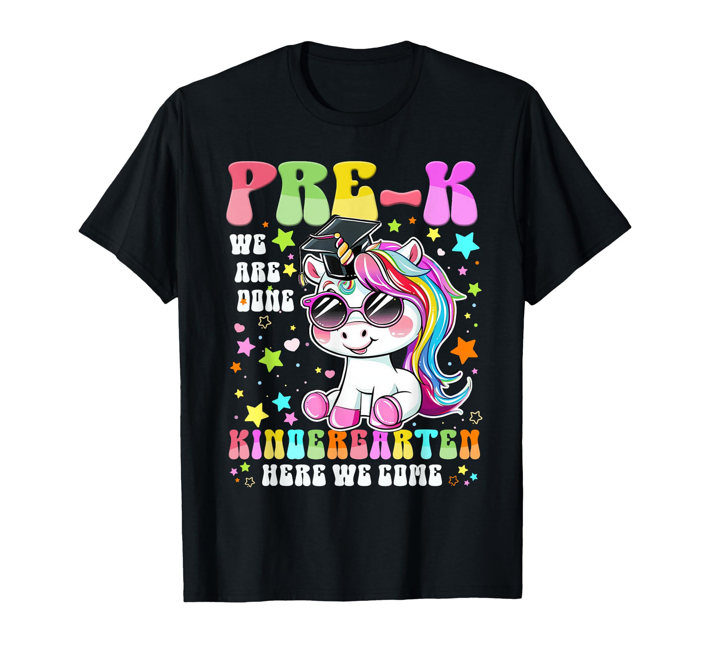 Pre-K Graduation 2025 Cute Unicorn Kindergarten Here I Come T-Shirt