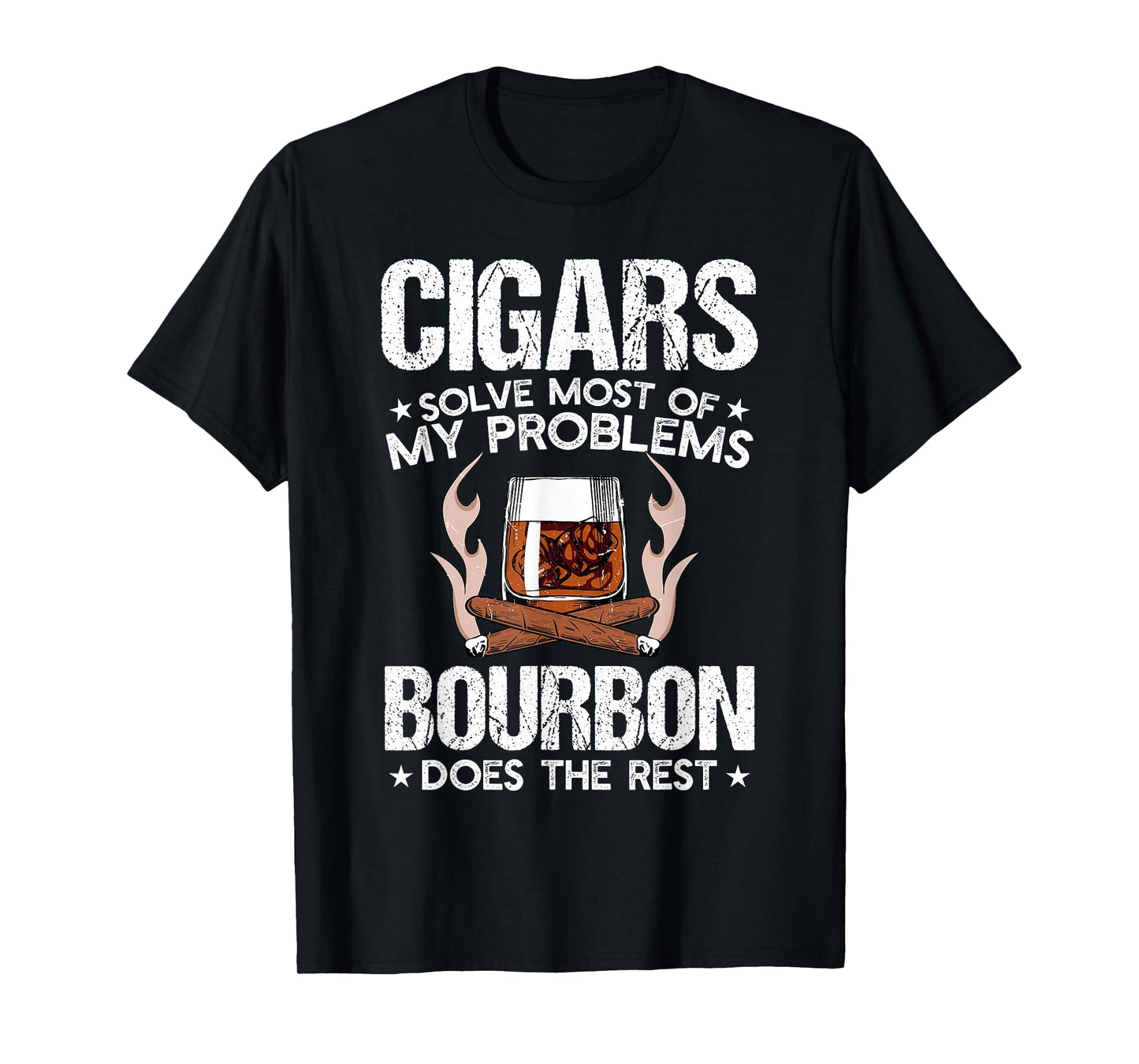 Cigars Solve Most Of My Problems Bourbon Does Rest Vintage T-Shirt