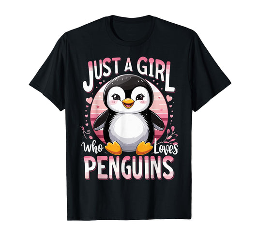 Funny Penguins Animal Just A Girl Who Loves Penguin T-Shirt