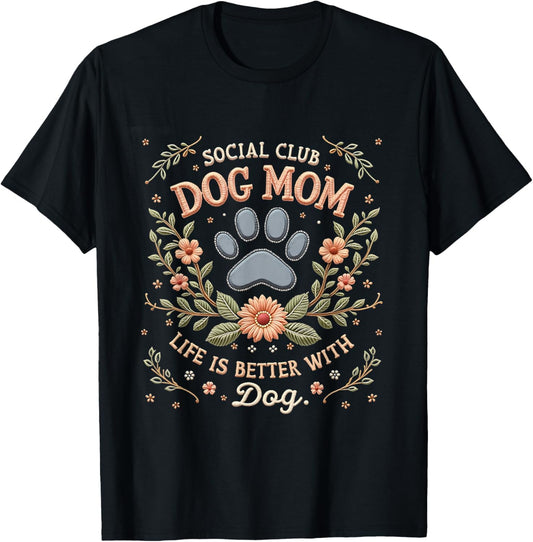 Funny Dog Mom Social Club Floral Paw Dog Lovers Graphic T-Shirt