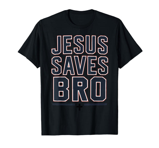 Christian Boy Jesus Saves Bro Christ King Love You I Toddler T-Shirt