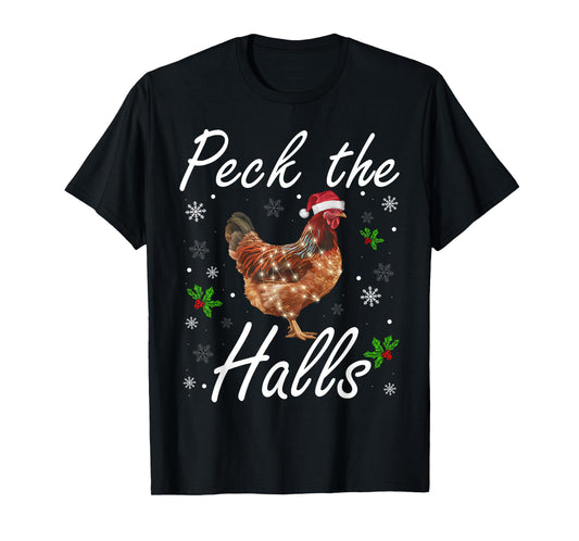 Funny Peck the Halls Christmas Chicken Snowflakes Xmas T-Shirt