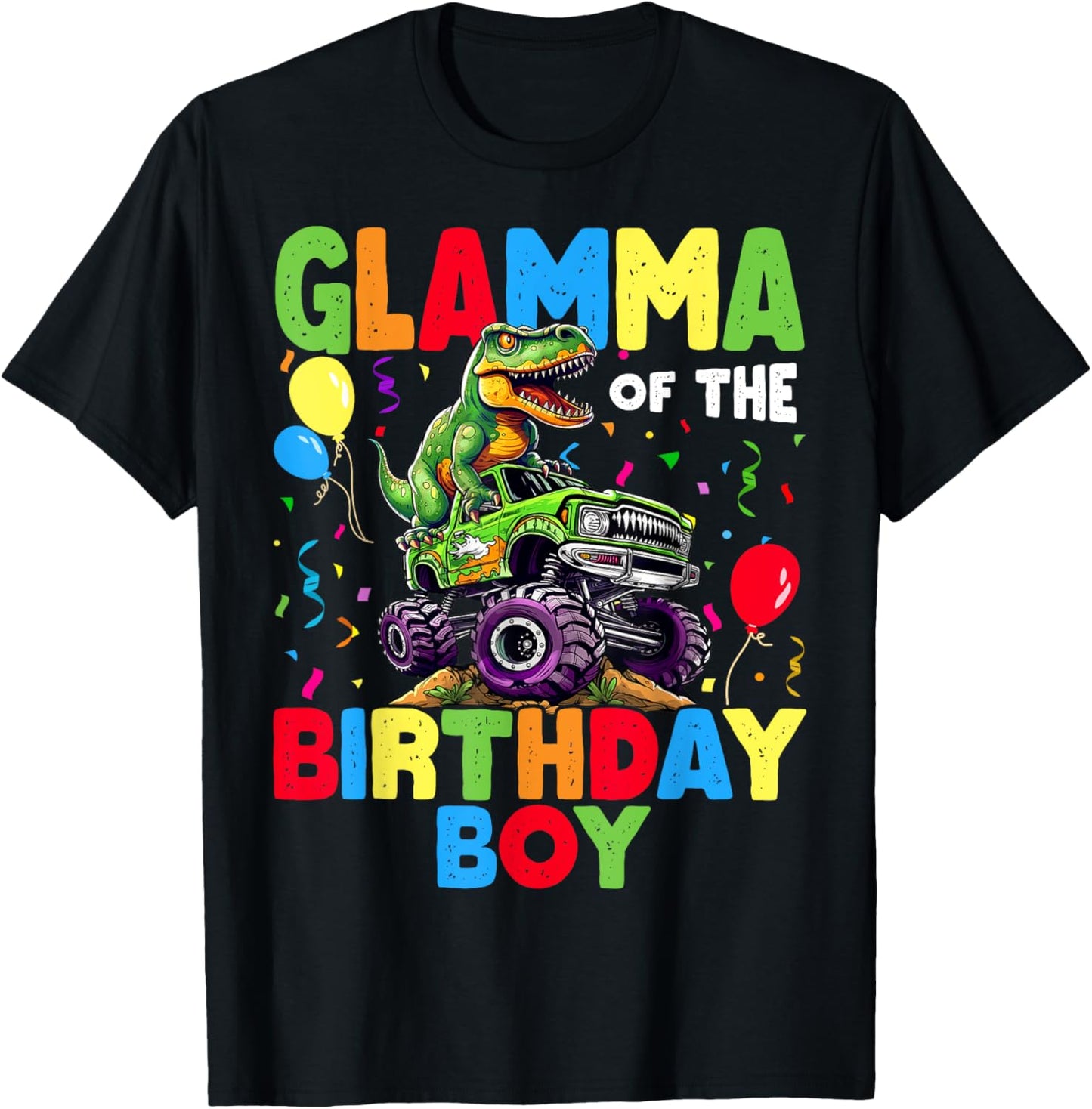Glamma Of The Birthday Boy Dinosaur T-Rex Monster Truck T-Shirt