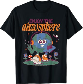 Enjoy The Atmosphere Planet Earth T-Shirt