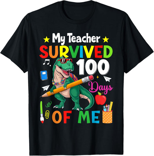 100th Day Of School My Teacher Survived 100 Days Of Me Boys T-Shirt
