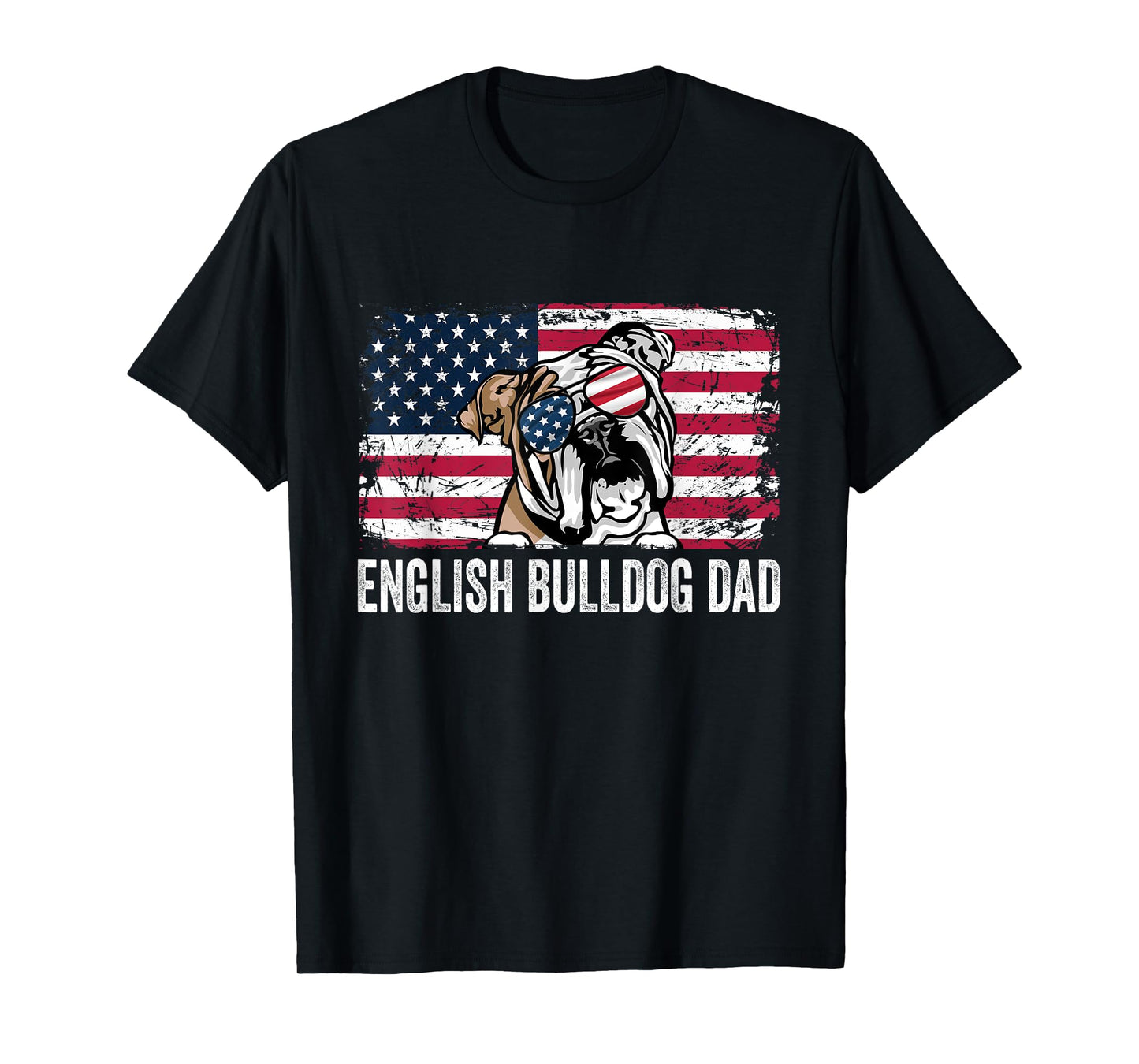Distressed USA Flag English Bulldog Dad Fathers Day T-Shirt