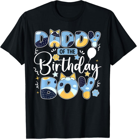 Daddy And Mommy Of The Birthday Boy Blue Dog Family Matching T-Shirt