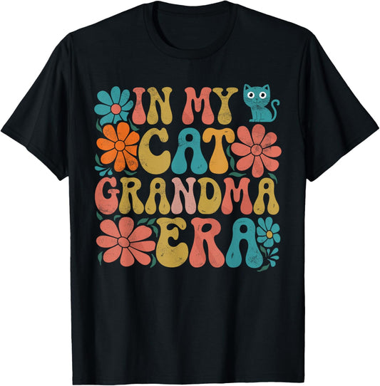In My Cat Grandma Era Funny Cat Mom Grandmother Kitty Lover T-Shirt
