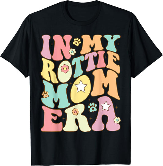 In My Rottie Mom Era Puppy Dog Mama Groovy Retro Girls Women T-Shirt