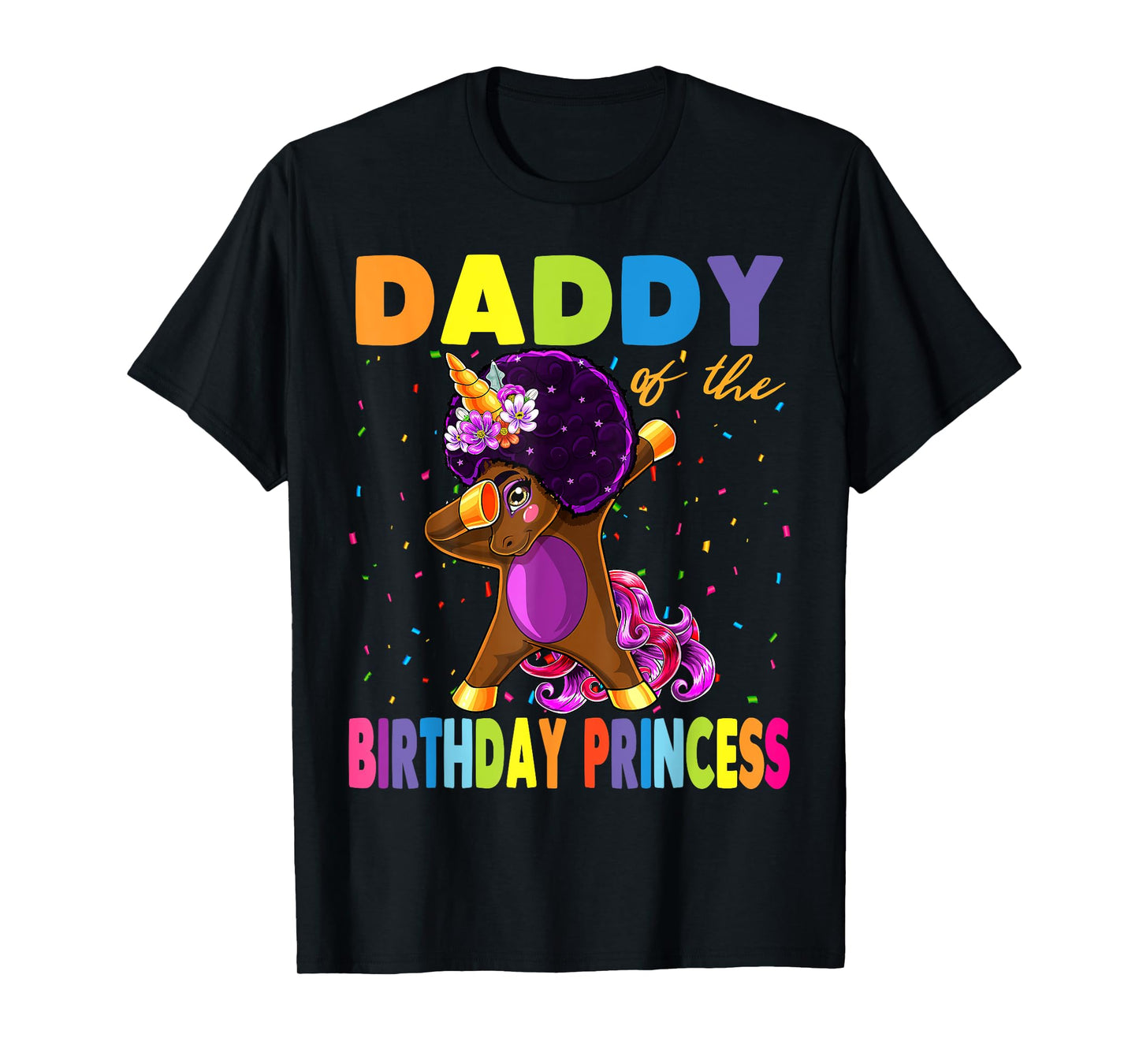 Unicorn Birthday Girl Gifts Store Dabbing Unicorn Afro Daddy of the Birthday Princess T-Shirt