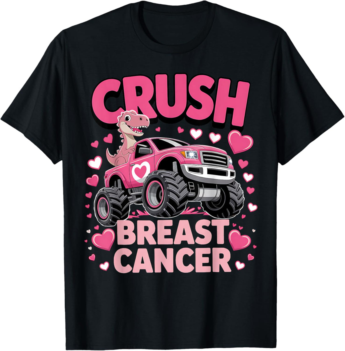 Crush Breast Cancer Awareness Truck pink Women Men Boys T-Shirt