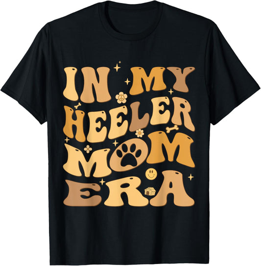In My Heeler Mom Era Groovy Australian Cattle Dog Owner T-Shirt