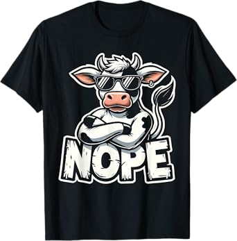 Vintage Art Cute Animal Lovers Cartoon Cow NOPE Awespme Pet T-Shirt