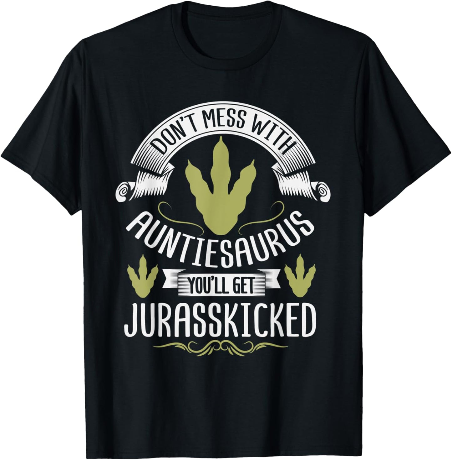 AuntieSaurus Jurasskicked Auntie Aunt Saurus Dino Women Gift T-Shirt