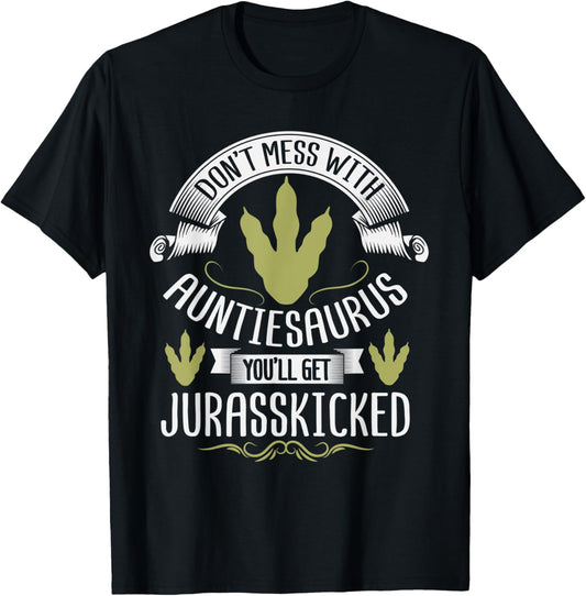 AuntieSaurus Jurasskicked Auntie Aunt Saurus Dino Women Gift T-Shirt