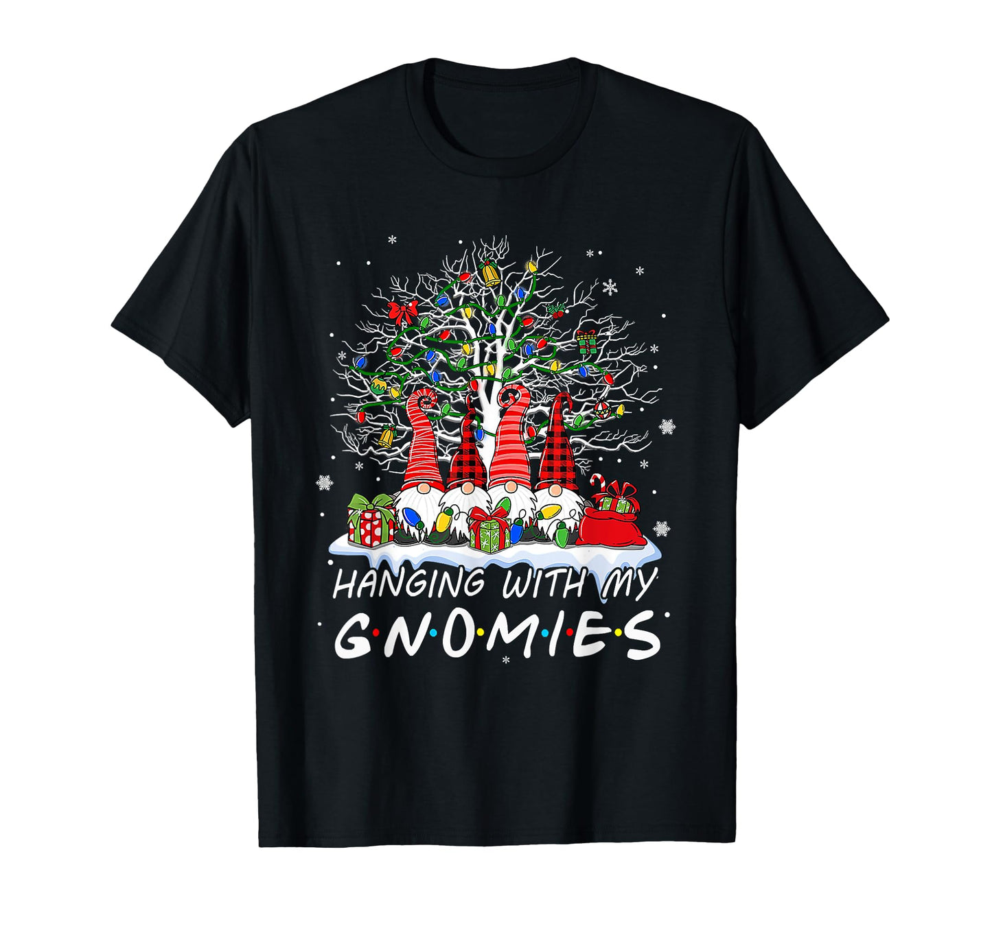 Funny Christmas Gnome Hanging With My Gnomies Xmas Men Women T-Shirt