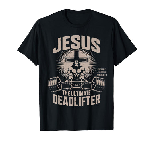 Jesus The Ultimate Deadlifter Muscle Kid Funny Christian Gym T-Shirt