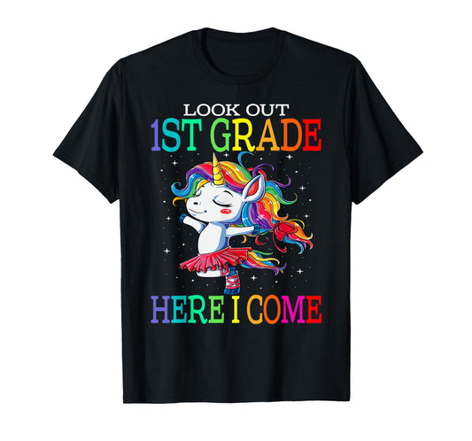 Kids Look Out 1st Grade Here I Come Unicorn T-Shirt