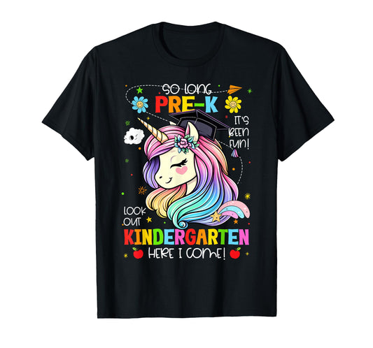So Long Pre-K It's Been Fun Look Out Kindergarten Unicorn T-Shirt