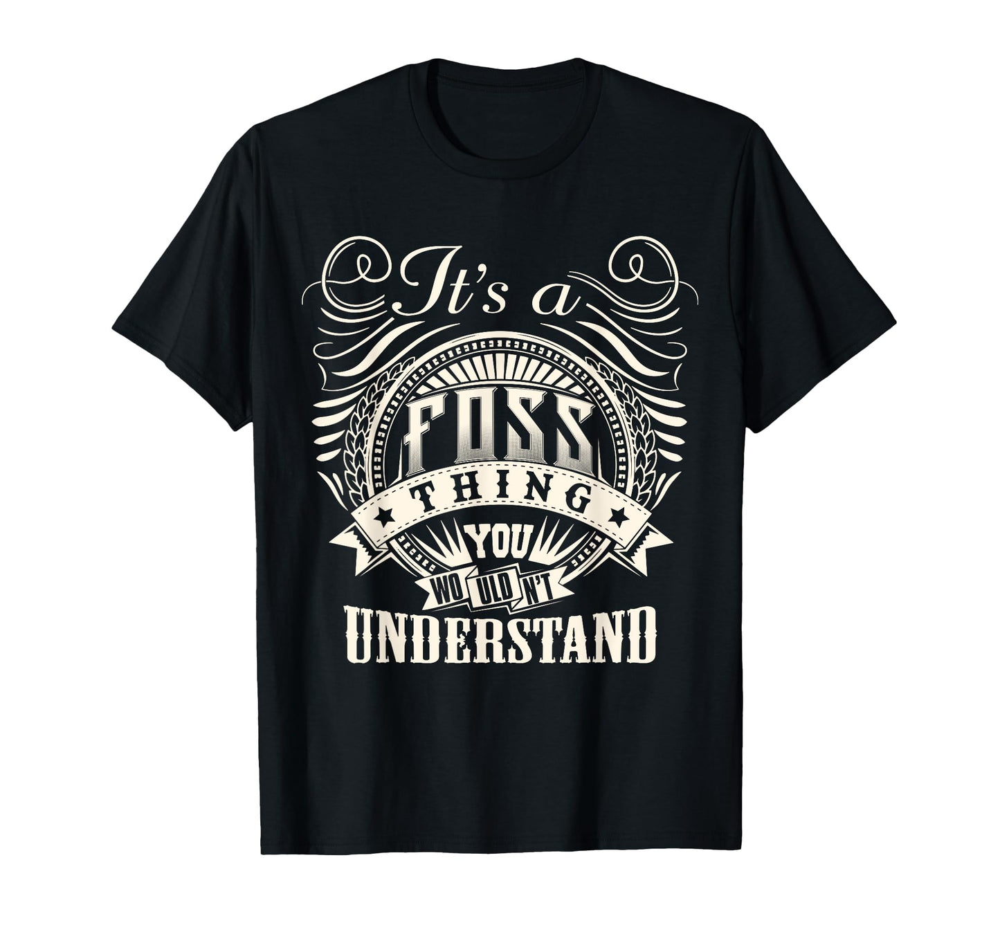 It's A FOSS Thing You Wouldn't Understand FOSS Family T-Shirt