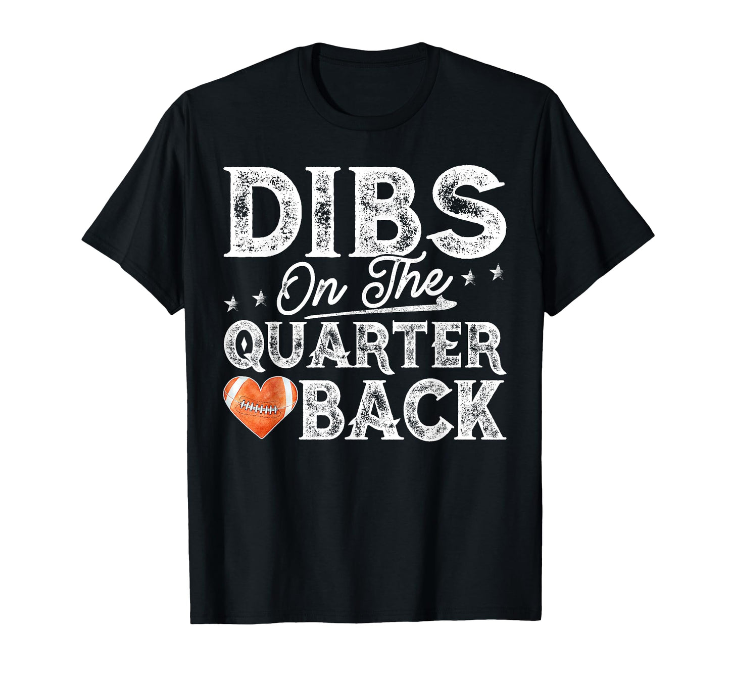 Dibs On The Quarterback - Football Girlfriend T-Shirt