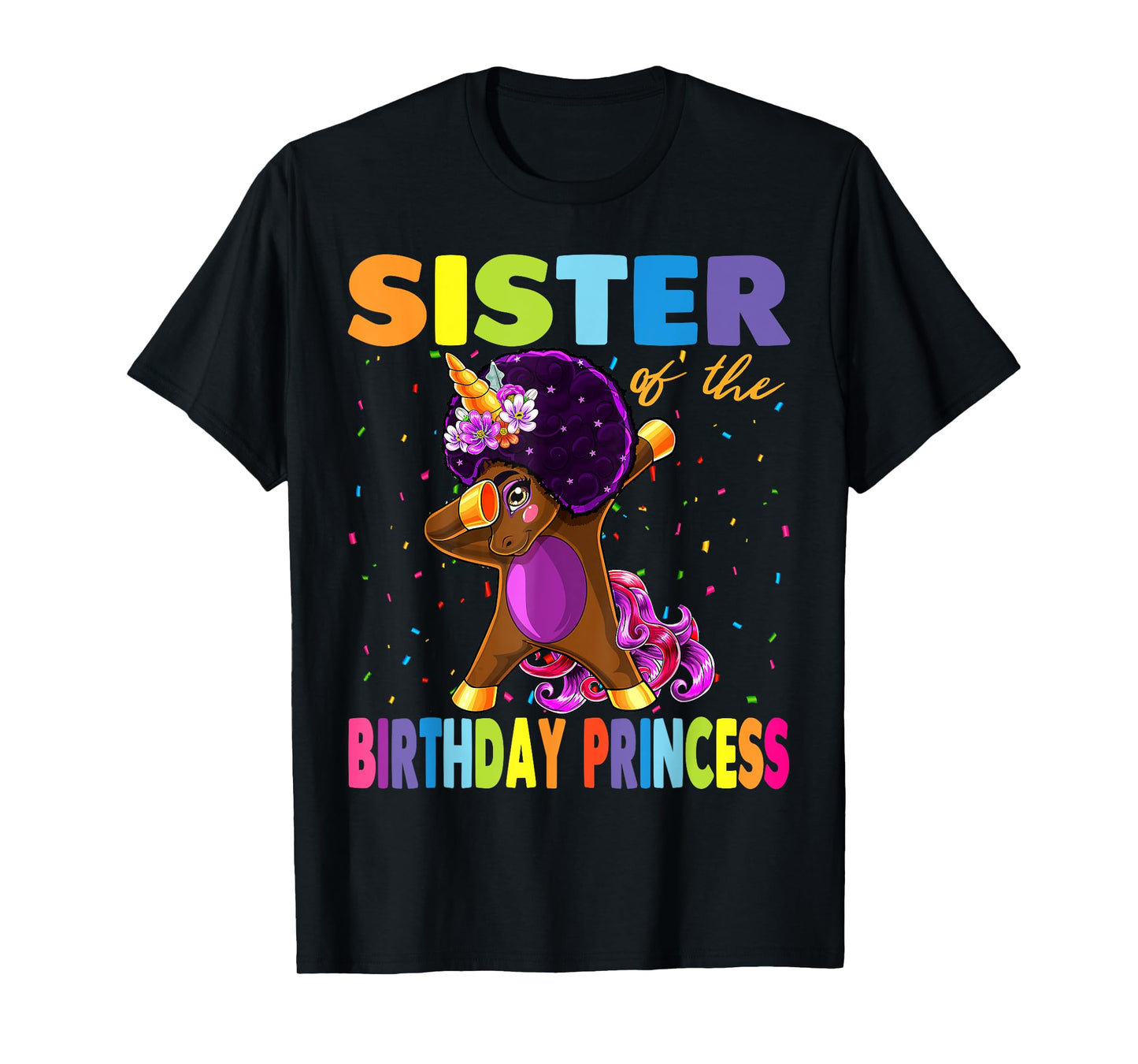 Dabbing Unicorn Afro Sister of the Birthday Princess T-Shirt