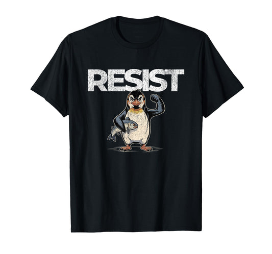 Resist Penguins Protest Against Tariffs Activism Graphic T-Shirt