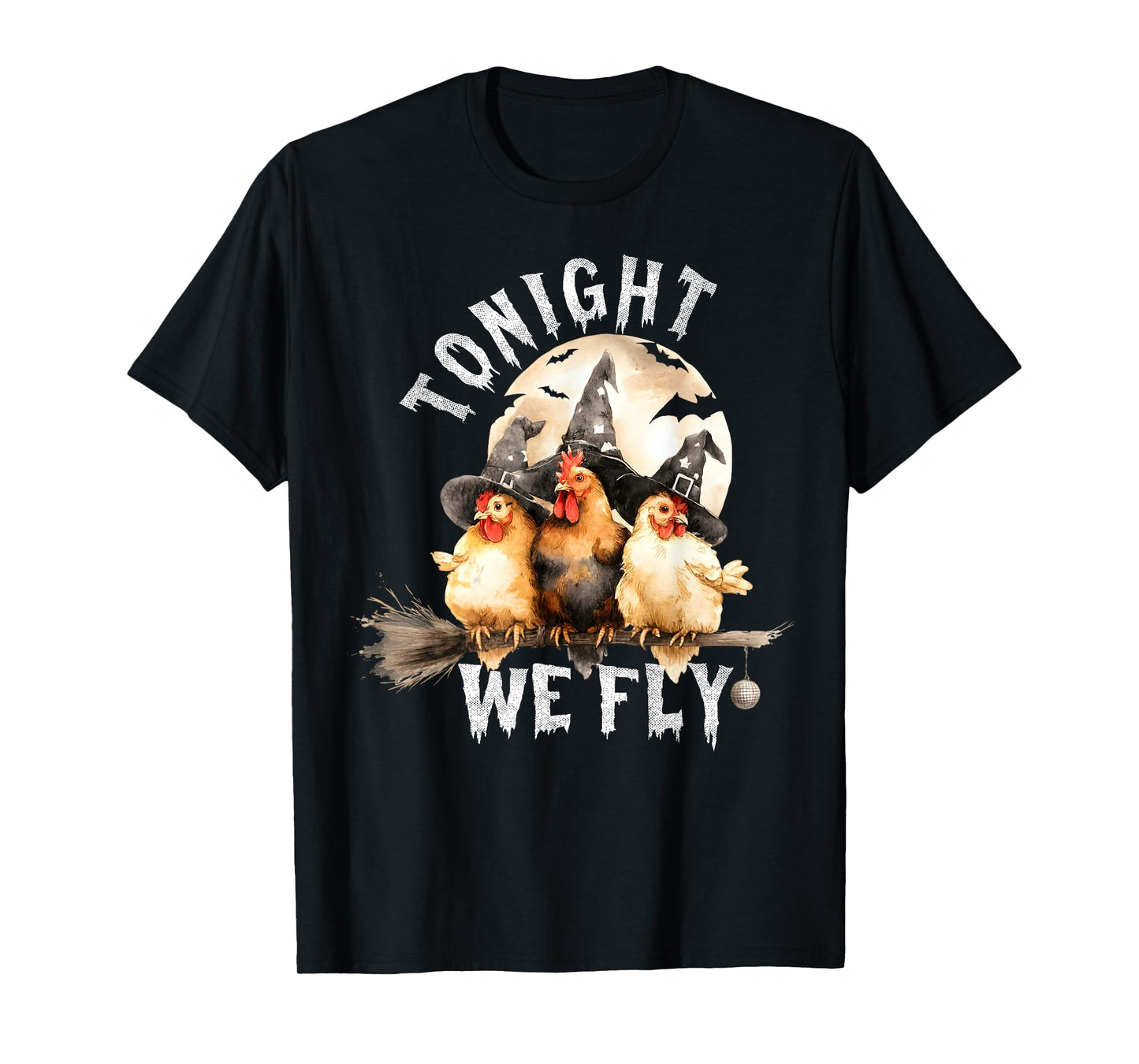 Tonight We Fly Funny Chicken Spooky Season Farm Halloween T-Shirt