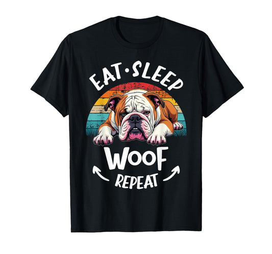 English Bulldog British Bulldog Eat Sleep Repeat T-Shirt for Men Women
