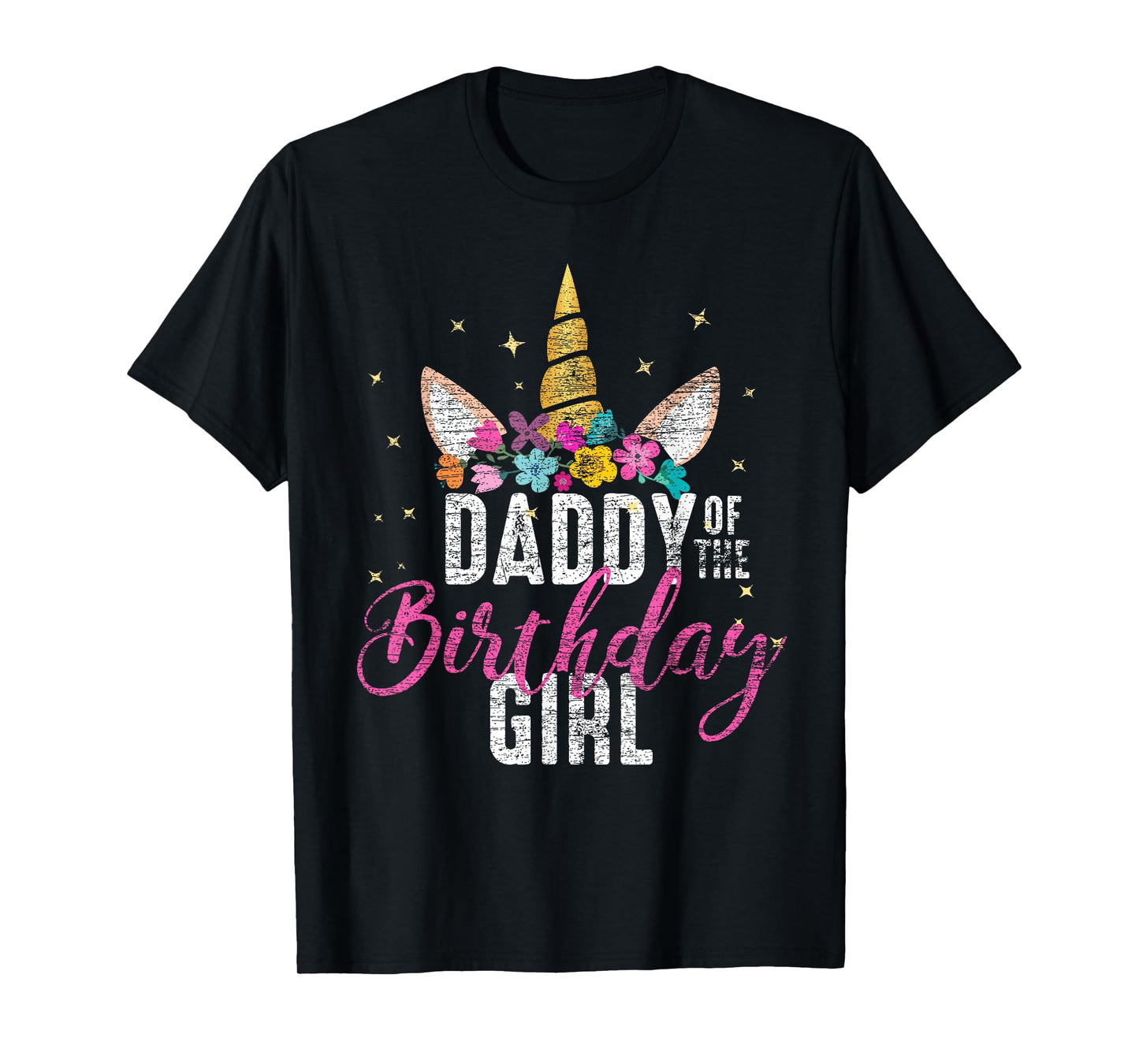 Daddy Of The Birthday Girl Father Gift Unicorn Birthday T-Shirt