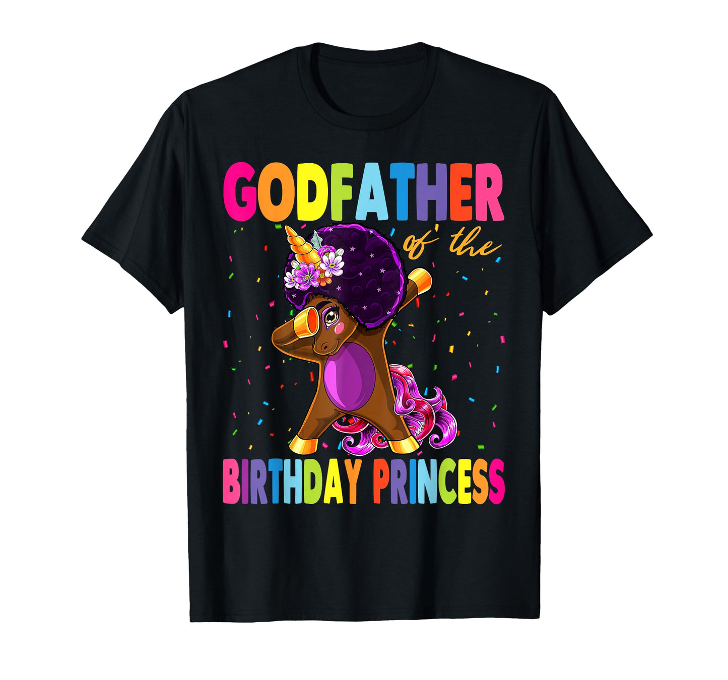 Dabbing Unicorn Afro Godfather of the Birthday Princess T-Shirt