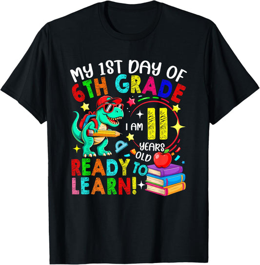 1st Day Of 6th Grade 11 Years Old Cute T-rex Back To School T-Shirt