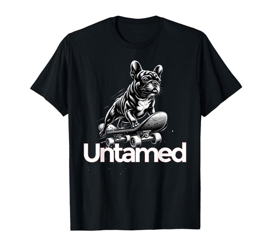 French Bulldog Frenchie Dog Untamed T-Shirt for Men Women
