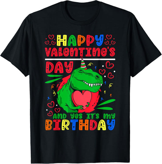 Happy Valentines Day Birthday Kids T-Shirt