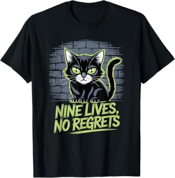 Kitten Pun Cat Mom Gag Funny Cat Humor Nine Lives No Regrets T-Shirt for Men Women Girls Kids