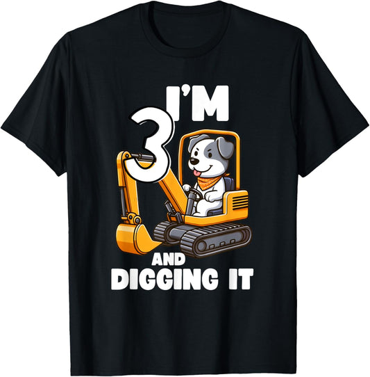 I'm 3 And Digging It 3 Years Boy 3rd Birthday Dog Excavator T-Shirt