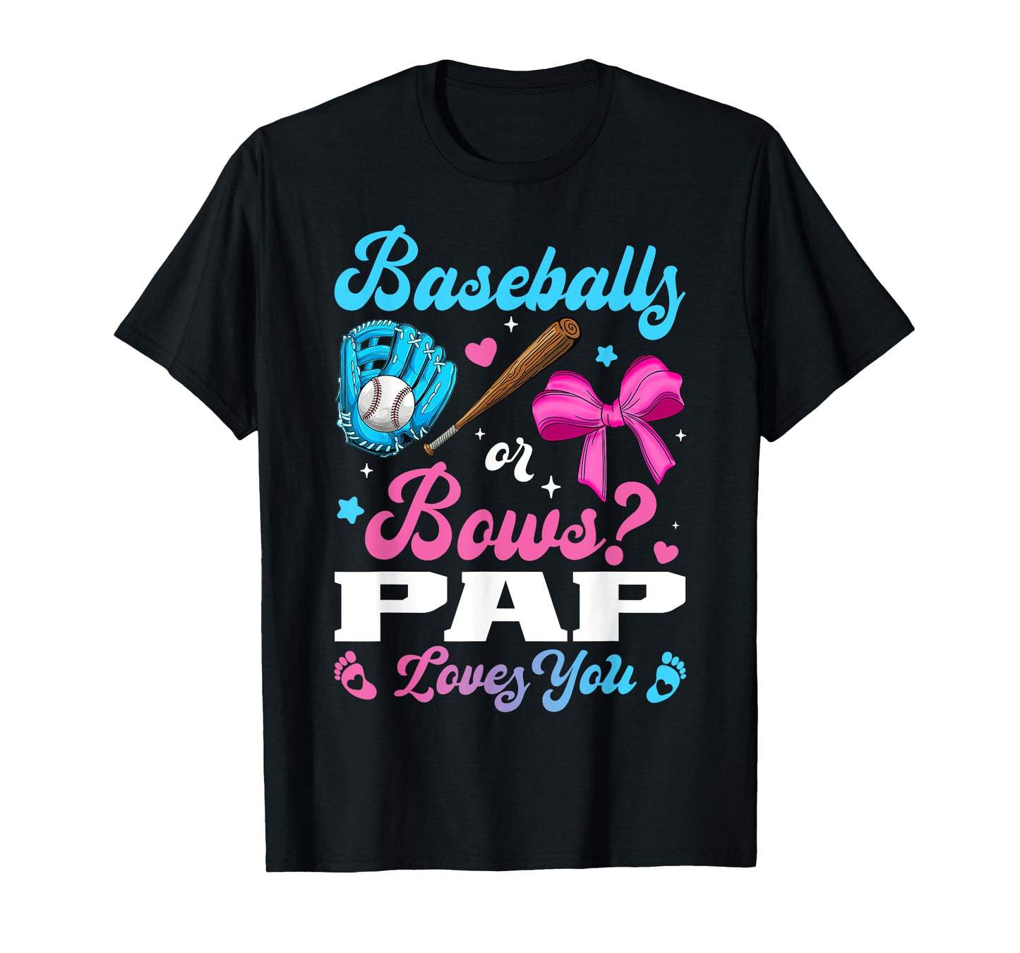 Baseball Or Bows Pap Loves You Funny Gender Reveal T-Shirt