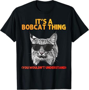 Cute Bobcat Art For Men Women Kids Lynx Animal Bobcat Lover T-Shirt