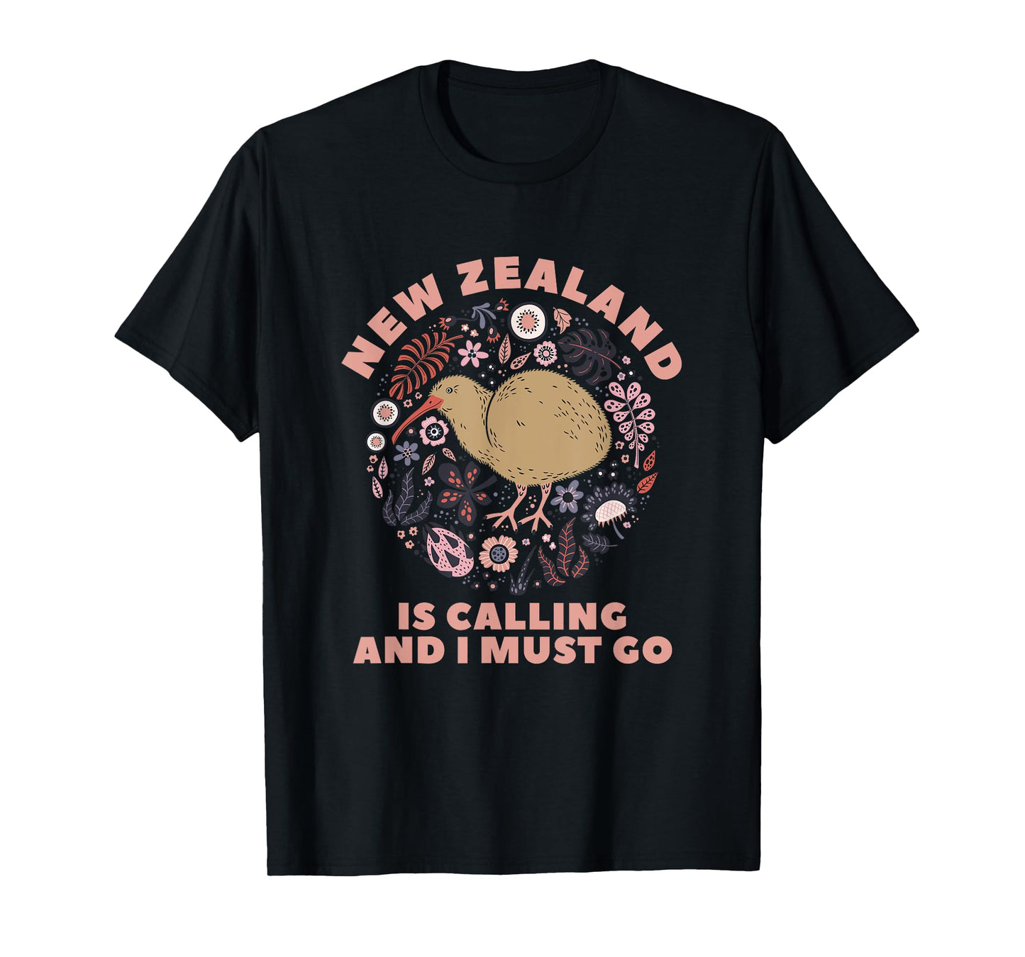 New Zealand Is Calling And I Must Go New Zealand T-Shirt
