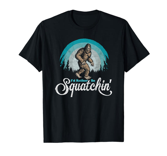 I'd Rather be Squatchin' Vintage Funny Bigfoot 80s Sasquatch T-Shirt