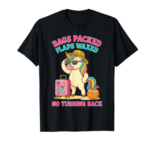 Bags Packed Flaps Waxed Funny Trip Travel Girls Vacation T-Shirt