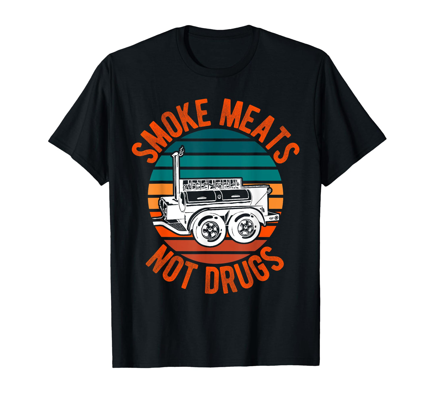 Smoke Meats Not Drugs Funny BBQ Grill Smoker Vintage Sunset T-Shirt for Men Women