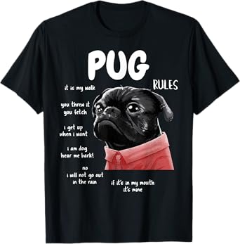 Cute Kawaii Funny Black Pug Dog Rules Gifts Men Women Kids T-Shirt