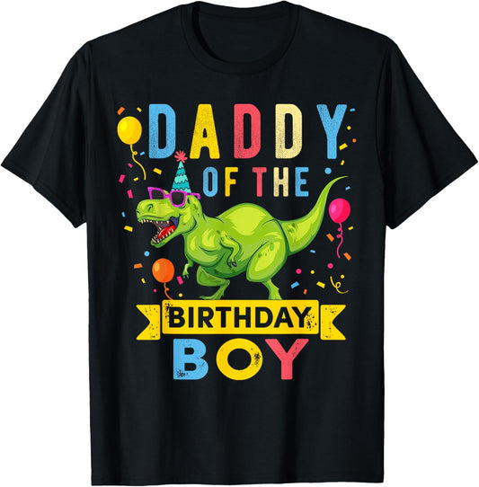 Daddy of the Birthday Boy T-Rex Dinosaur Birthday Party T-Shirt