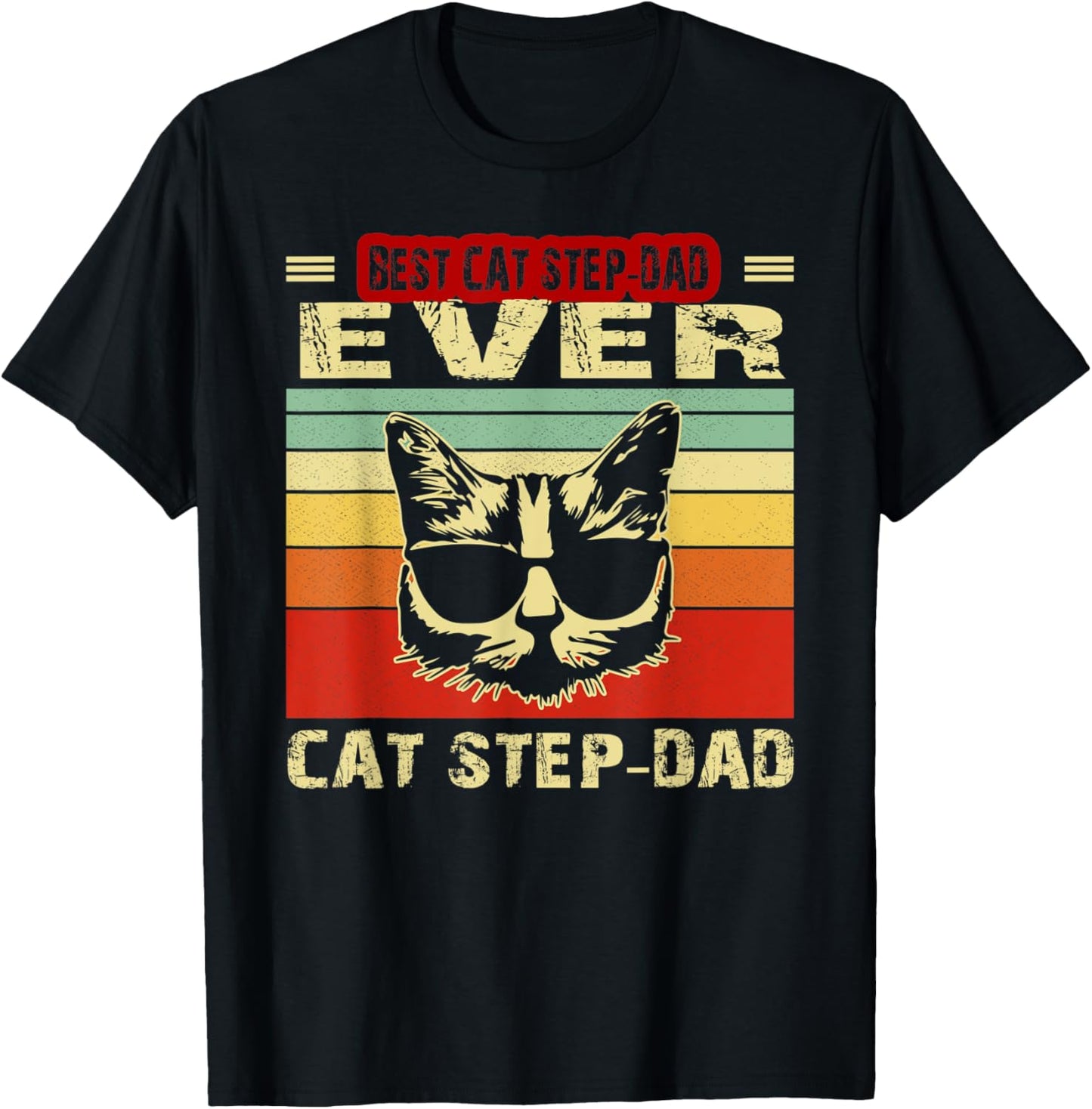 Mens Vintage Best Cat Step-Dad Ever Shirt Cat Step-Dad Fathers T-Shirt
