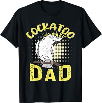Cockatoo Dad Bird lover Parrot Men Cockatoo Daddy T-Shirt