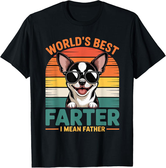World's Best Farter I Mean Father Fathers Day Funny Dad Dog T-Shirt